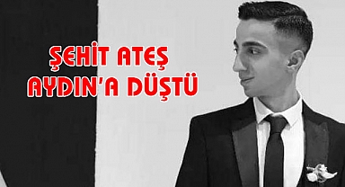 Şehit Ateşi Karacasu’ya düştü