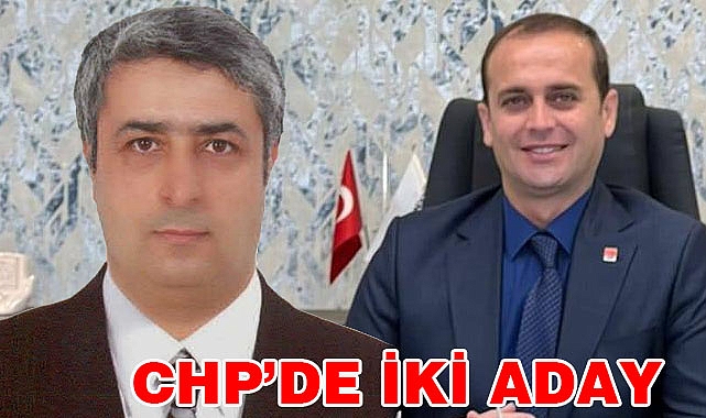 Nazilli CHP’de iki aday