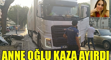Anne ve Oğlu Kaza ayırdı
