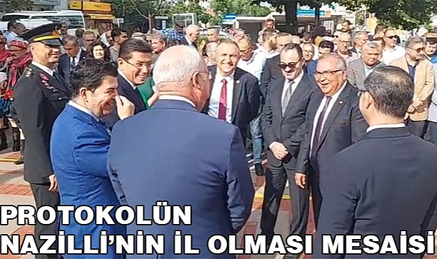 Tören’de Konuşulan en önemli konu Nazilli’nin İl Olması oldu