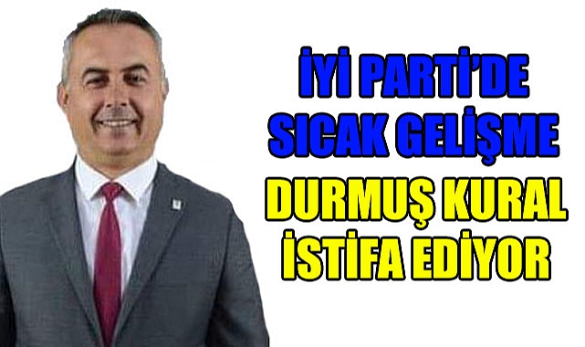 Durmuş Kural İstifa ediyor