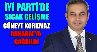  İYİ Parti’de Sürpriz gelişme Ankara’ya çağrıldı