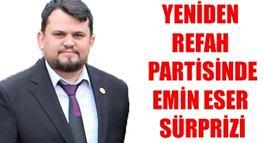 Emin Eser Adaylık için Kolları sıvadı