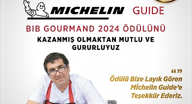 TAVACI RECEP USTA MICHELIN GUIDE BIB GOURMAND 2024 ÖDÜLÜNE LAYIK GÖRÜLDÜ