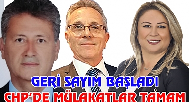 CHP’de Mülakatlar yapıldı