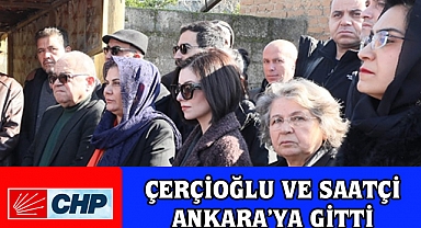 Çerçioğlu ve Saatçi Ankara’da