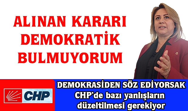 CHP’de bazı yanlışların düzeltilmesi gerekiyor