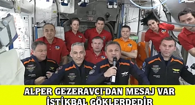 İlk Türk Astronot Alper Gezeravcı ISS’ye giriş yaptı