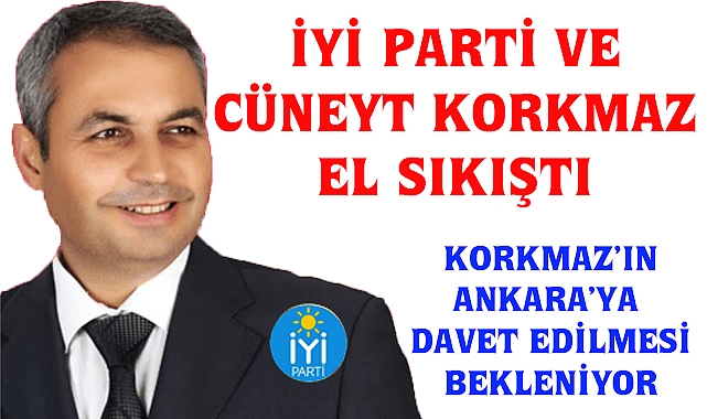 İYİ Parti ve Cüneyt Korkmaz El sıkıştı
