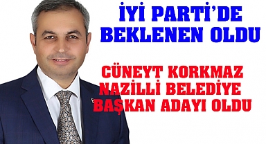 İYİ Parti’nin Adayı Cüneyt Korkmaz oldu