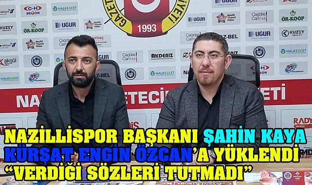 ŞAHİN KAYA KÜRŞAT ENGİN ÖZCAN VE SİYASİLERE YÜKLENDİ
