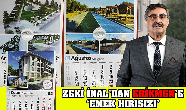 Zeki İnal’dan Erikmen’e ‘Emek Hırsızı’