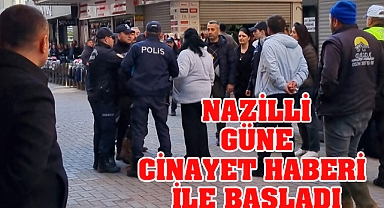 Nazilli Güne Cinayet ile uyandı
