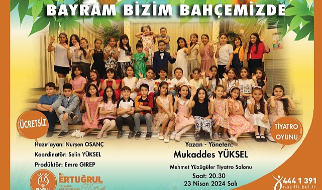 “Haydi, Çocuklar Bayram Bizim Bahçemizde”