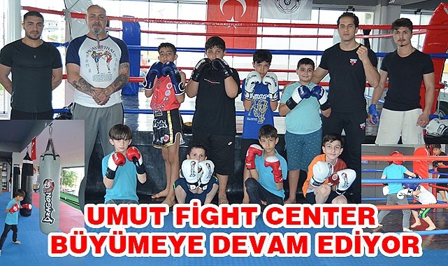 Umut Fight Center Büyümeye devam ediyor.