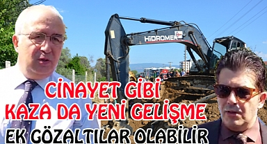 Cinayet gibi kazada soruşturma derinleştirildi