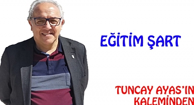 EĞİTİM ŞART