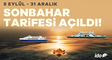 İDO SONBAHAR DENİZ SEFERLERİNİ SATIŞA SUNDU