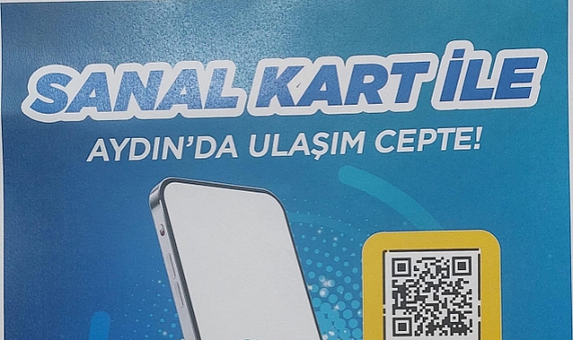 AYDIN BÜYÜKŞEHİR BELEDİYESİ’NDEN ULAŞIMDA YENİ DÖNEM  “SANAL KART İLE ULAŞIM CEPTE”