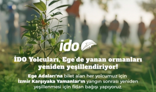 İDO,'DAN YANAN ORMANLAR İÇİN ANLAMLI KAMPANYA