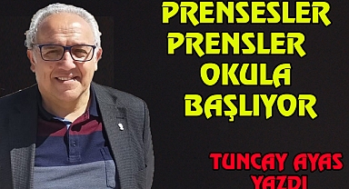 PRENSESLER / PRENSLER  OKULA BAŞLIYOR