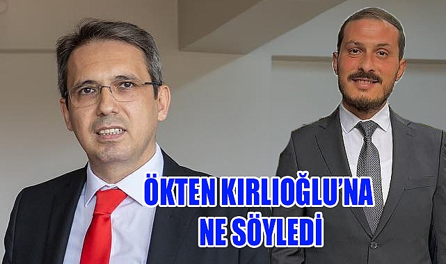Adaylıktan çekilen Kırlıoğlu "İl Başkanı Ökten Dün 5 Kez aradı"