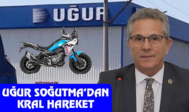 Uğur Soğutma’dan Kral Hareket