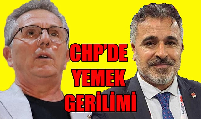 CHP'de Yemek Gerilimi