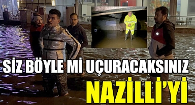 Nazilli’yi Uçurmak Böyle bir şey?