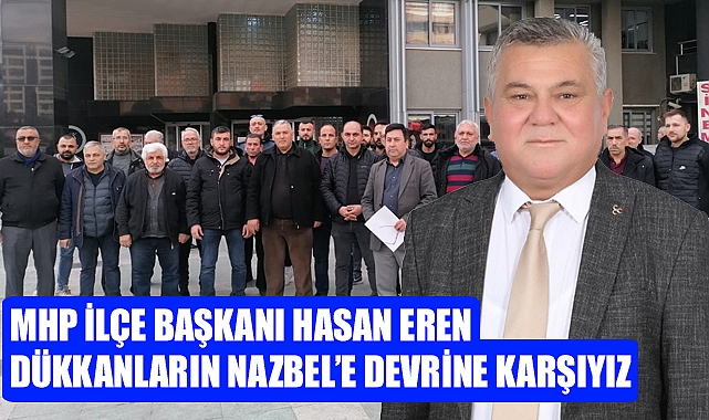 MHP Nazilli İlçe Başkanı Hasan Eren “kalıcı çözüm bulunmalı”
