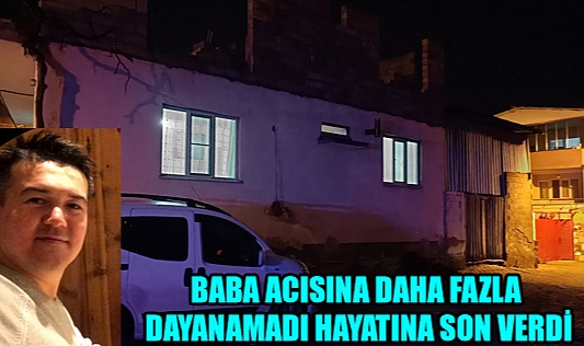 BABA ACISINA DAYANAMAYAN SUBAY İNTİHAR ETTİ