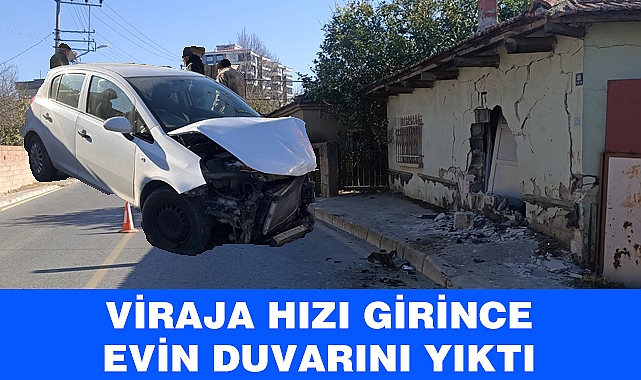 Evin duvarını yıkıp içeri girdi