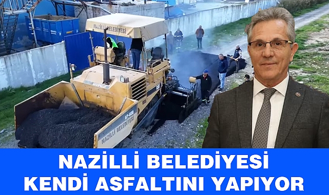 Nazilli Belediyesi Kendi Asfaltını üretiyor