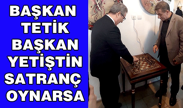 Başkanlar Satranç oynarsa