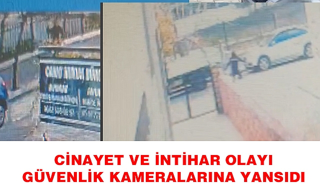 Cinayet anına ilişkin görüntüler ortaya çıktı
