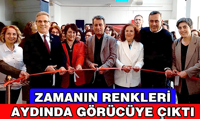  Zamanın Renkleri bu kez Aydın'da görücüye çıktı