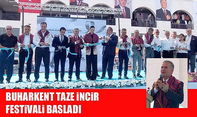 Buharkent Taze İncir Festivali coşkulu bir şekilde başladı