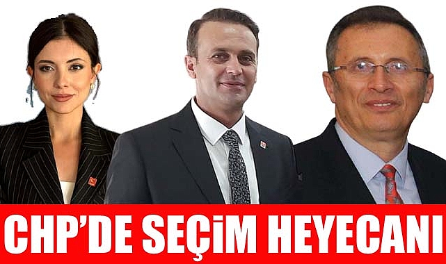 CHP’de seçim yarışı başlıyor