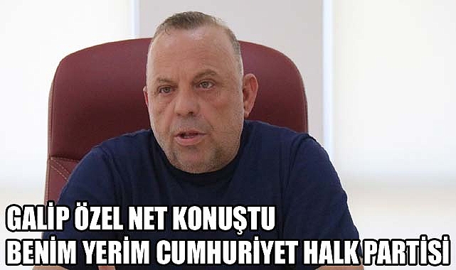 Galip Özel açıkladı: Partimdeyim, hiçbir yere gittiğim yok!