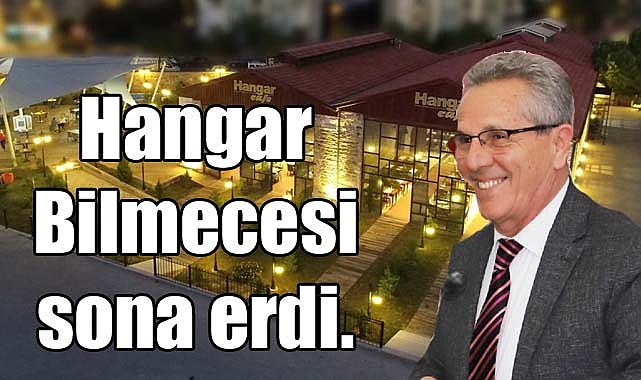 Hangar Bilmecesi sona erdi.