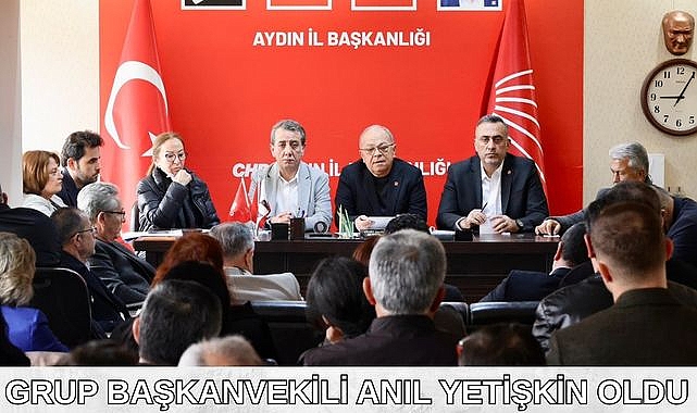 Meclis Grup başkanvekili Anıl Yetişkin oldu
