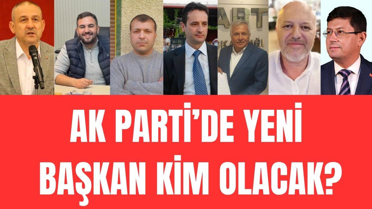AK Parti’de Yeni Başkan Kim olacak