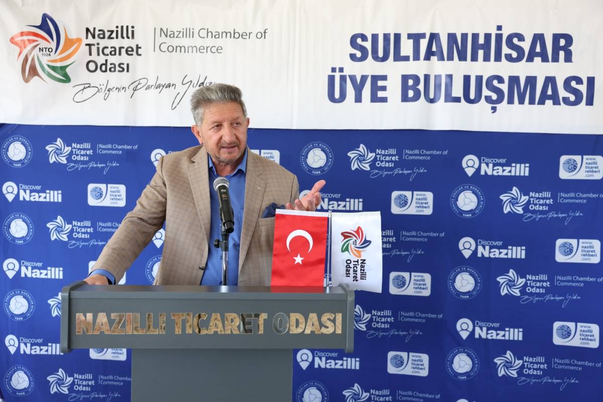 NAZİLLİ TİCARET ODASI ÜYE BULUŞMALARINI SULTANHİSAR'DA GERÇEKLEŞTİRDİ.